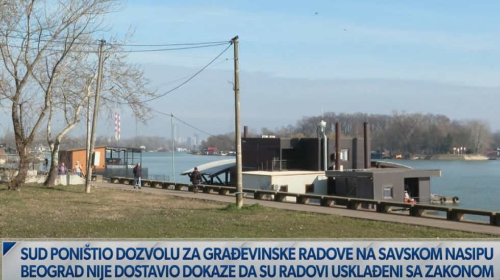 (VIDEO) Upravni sud poništio dozvolu za radove na Savskom nasipu: "Gradnja može da bude opasna po život ljudi"