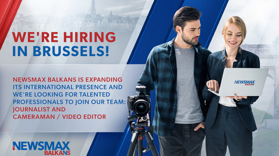 Newsmax Balkans is Hiring in Brussels